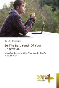 Be The Best Youth Of Your Generation