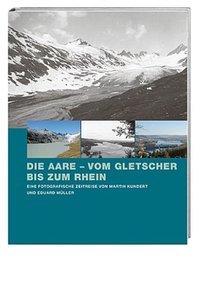 Kundert, M: Aare - vom Gletscher bis zum Rhein