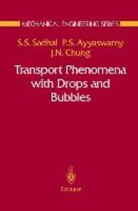 Transport Phenomena with Drops and Bubbles