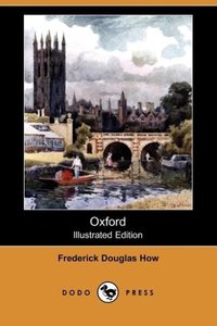 Oxford (Illustrated Edition) (Dodo Press)