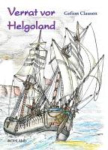 Clausen, G: Verrat vor Helgoland
