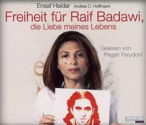 Freiheit für Raif Badawi, die Liebe meines Lebens