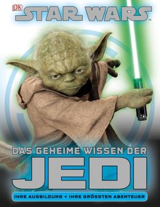 Star Wars Das geheime Wissen der Jedi