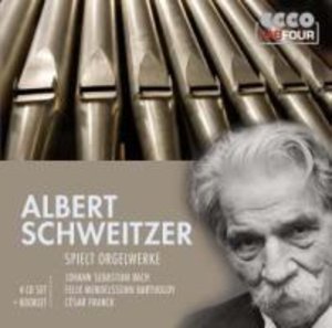 Albert Schweitzer spielt Orgelwerke. Albert Schweitzer Plays Organ Works, 4 Audio-CDs