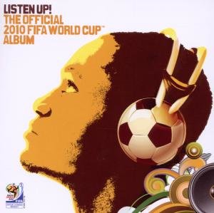 Listen Up! The Official 2010 FIFA World Cup Album
