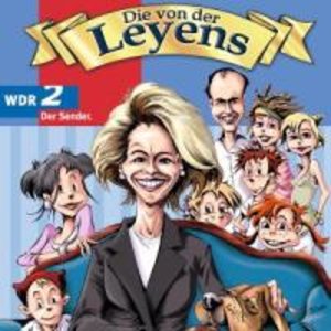 WDR 2 - Die von der Leyens, 1 Audio-CD