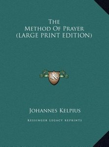 The Method Of Prayer (LARGE PRINT EDITION)