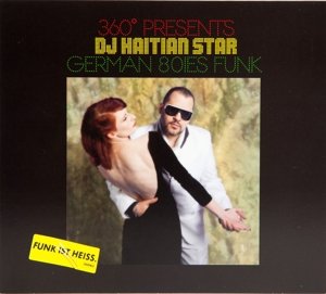 DJ Haitian Star: German 80ies Funk