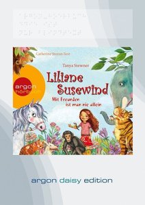 Liliane Susewind, Mit Freunden ist man nie allein, 1 MP3-CD (DAISY Edition)