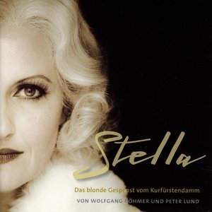Stella - Das blonde Gespenst vom Kurfürstendamm