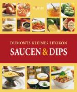 DuMonts kleines Lexikon Saucen & Dips