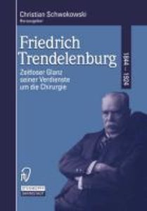 Friedrich Trendelenburg 1844–1924