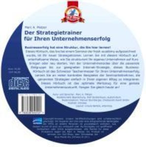 Der Strategietrainer für Ihren Unternehmenserfolg, 6 Audio-CDs