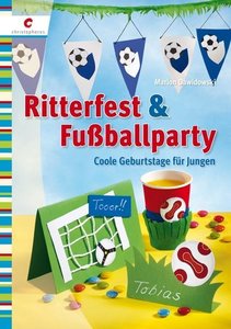 Ritterfest & Fußballparty