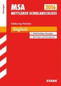 Mittlerer Schulabschluss 2016 - Englisch, Schleswig-Holstein, Lösungen