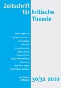 Zeitschrift für kritische Theorie / Zeitschrift für kritische Theorie, Heft 30/31. H.30/31