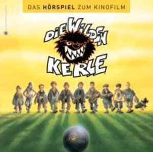 Die Wilden Kerle. Tl.1, 1 Audio-CD