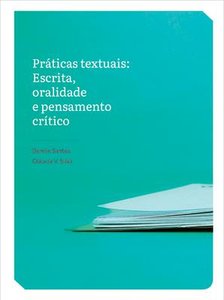 Práticas Textuais – Escrita, Oralidade E Pensamento Crítico