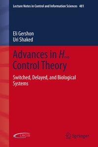 Advances in H? Control Theory