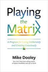 Dooley, M: Playing the Matrix
