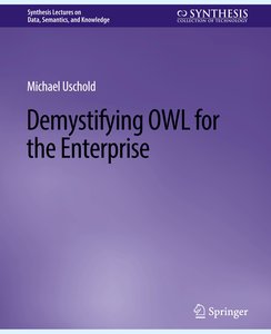 Demystifying OWL for the Enterprise