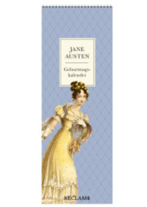 Jane Austen Geburtstagskalender   Immerwährender Wandkalender zum Eintragen im praktischen Streifenformat   Mit Illustrationen und Zitaten aus Jane Austens beliebtesten Romanen und Briefen