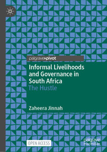 Informal Livelihoods and Governance in South Africa