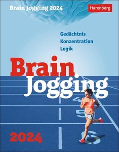 Brain Jogging Tagesabreißkalender 2024: Gedächtnis, Konzentration, Logik jeden Tag mit dem Tischkalender trainieren. Kalender zum Aufstellen