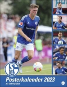 Schalke 04 Posterkalender 2023. Die Fußballstars im Kalender-Großformat. XXL Wandkalender mit den besten Spielerfotos des FC Schalke. Ein Muss für alle Fußballfans!