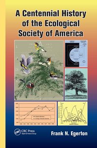 Centennial History of the Ecological Society of America
