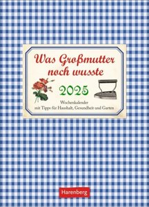 Was Großmutter noch wusste Wochenkalender 2025