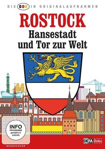 Die DDR in Originalaufnahmen - Rostock Hansestadt und Tor zur Welt