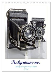 Balgenkameras - Analoge Fotoapparate mit Charme (Wandkalender 2024 DIN A3 hoch), CALVENDO Monatskalender
