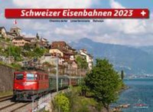 Schweizer Eisenbahnen Kalender 2023
