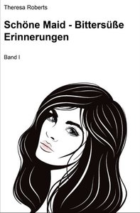 Schöne Maid / Schöne Maid - Bittersüße Erinnerungen