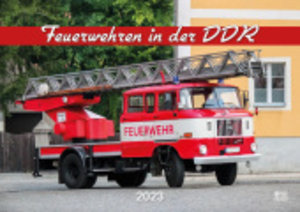 Feuerwehren in der DDR 2023