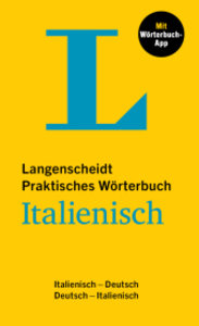 Langenscheidt Praktisches Wörterbuch Italienisch, mit  Buch, mit  Online-Zugang