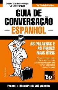 Guia de Conversação Português-Espanhol e mini dicionário 250 palavras