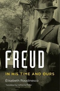 Freud - In His Time and Ours