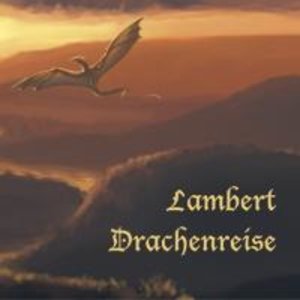 Lambert: Drachenreise