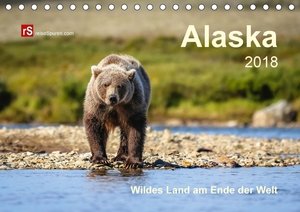 Alaska 2018 Wildes Land am Ende der Welt