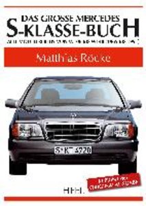 Das große Mercedes-S-Klasse-Buch