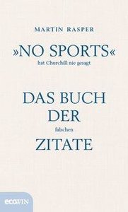 "No Sports" hat Churchill nie gesagt