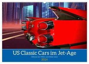 US Classic Cars im Jet-Age (Wandkalender 2024 DIN A2 quer), CALVENDO Monatskalender