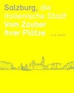 Der Salzburger Residenzplatz