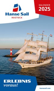 Hanse Sail Rostock - Erlebnis voraus! 2025