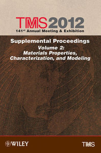 TMS 2012 141st Annual Meeting and Exhibition. Supplemental Proceedings