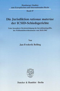 Die Jurisdiktion rationae materiae der ICSID-Schiedsgerichte.