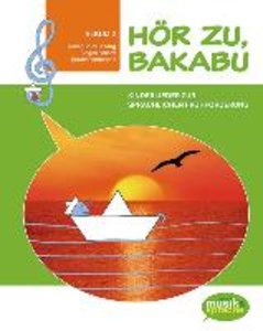 Hör zu, Bakabu - Album 2, mit 1 Audio-CD