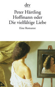Hoffmann oder Die vielfältige Liebe